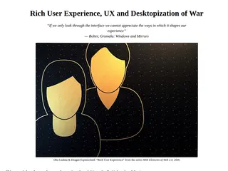 Rich User Experience, UX and Desktopization of War