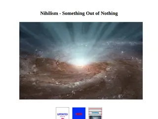 Nihilism, Life After Death, Humanism, and Modern Philosophy ‐ Something Out of Nothing.