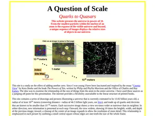 Quarks to Quasars, Powers of Ten