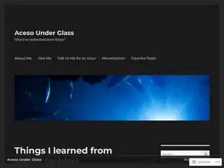 Aceso Under Glass – What if we understood more things?