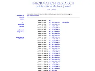Information Research: an international electronic journal. Information science, Information management, Information systems, Information retrieval, Digital libraries, Information seeking behaviour, In