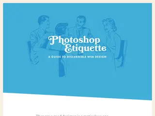 Photoshop Etiquette: A Guide to Discernible Web Design