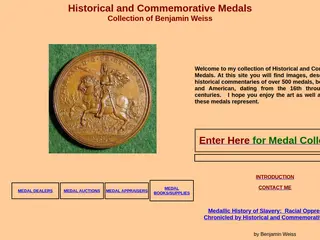 BEN WEISS COLLECTION OF HISTORICAL AND COMMEMORATIVE MEDALS