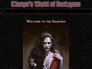 Welcome to Kismet's World of Darkness