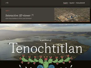 A Portrait of Tenochtitlan • 3D reconstruction of the capital of the Aztec empire.