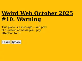 Weird Web October 2025 #10: Warning