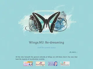 Wings.NU; oh dream...with the flutter of butterfly wings comes a storm...
