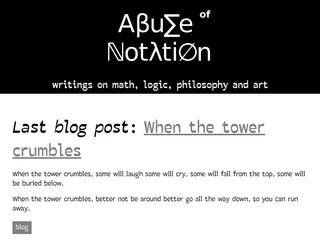 Abuse of Notation - writings on math, logic, philosophy and art -