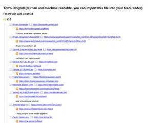 Ton's Blogroll (human and machine readable, you can import this file into your feed reader)