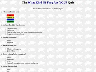 What Kind of Frog Are You?