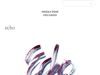 Grizzly Pear – written snapshots